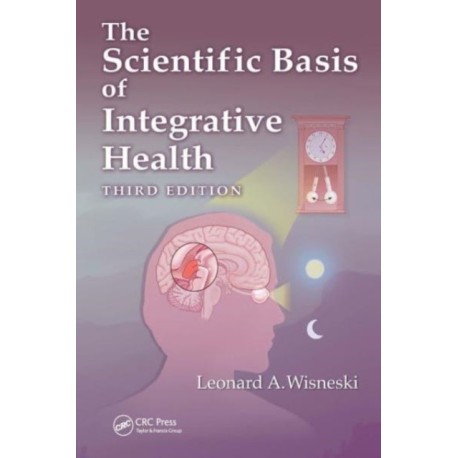 The Scientific Basis of Integrative Health