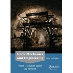 Rock Mechanics and Engineering Volume 4: Excavation, Support and Monitoring