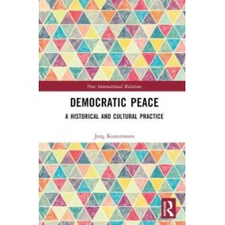 Democratic Peace: A Historical and Cultural Practice