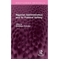 Nigerian Administration and its Political Setting