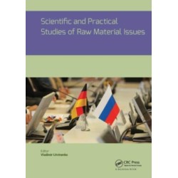 Scientific and Practical Studies of Raw Material Issues