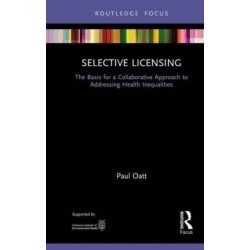 Selective Licensing: The Basis for a Collaborative Approach to Addressing Health Inequalities