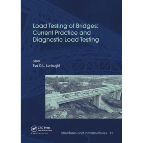 Load Testing of Bridges: Current Practice and Diagnostic Load Testing