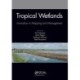 Tropical Wetlands - Innovation in Mapping and Management: Proceedings of the International Workshop on Tropical Wetlands: Innovation in Mapping and Management, October 19-20, 2018, Banjarmasin, Indonesia