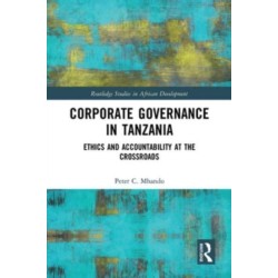 Corporate Governance in Tanzania: Ethics and Accountability at the Crossroads