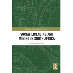 Social Licensing and Mining in South Africa