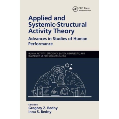 Applied and Systemic-Structural Activity Theory: Advances in Studies of Human Performance