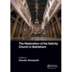 The Restoration of the Nativity Church in Bethlehem