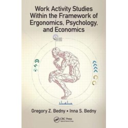 Work Activity Studies Within the Framework of Ergonomics, Psychology, and Economics