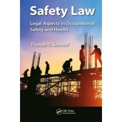 Safety Law: Legal Aspects in Occupational Safety and Health
