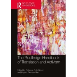 The Routledge Handbook of Translation and Activism