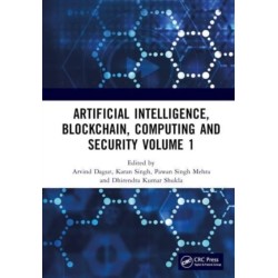 Artificial Intelligence, Blockchain, Computing and Security Volume 1: Proceedings of the International Conference on Artificial Intelligence, Blockchain, Computing and Security (ICABCS 2023), Gr. Noida, UP, India, 24 - 25 February 2023