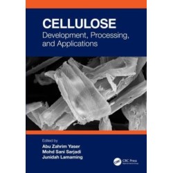 Cellulose: Development, Processing, and Applications