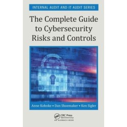 The Complete Guide to Cybersecurity Risks and Controls