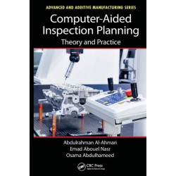 Computer-Aided Inspection Planning: Theory and Practice