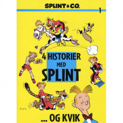 4 historier med Splint - og Kvik