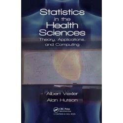 Statistics in the Health Sciences: Theory, Applications, and Computing