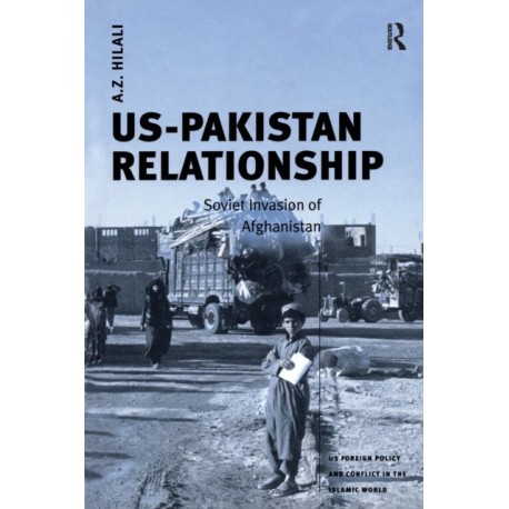 US-Pakistan Relationship: Soviet Invasion of Afghanistan