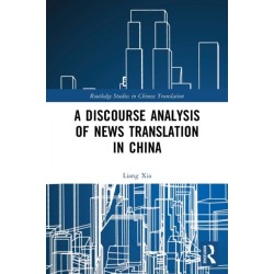 A Discourse Analysis of News Translation in China