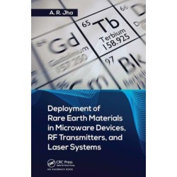 Deployment of Rare Earth Materials in Microware Devices, RF Transmitters, and Laser Systems