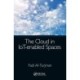 The Cloud in IoT-enabled Spaces