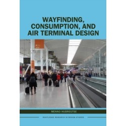 Wayfinding, Consumption, and Air Terminal Design