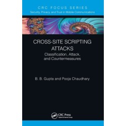 Cross-Site Scripting Attacks: Classification, Attack, and Countermeasures