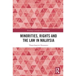 Minorities, Rights and the Law in Malaysia