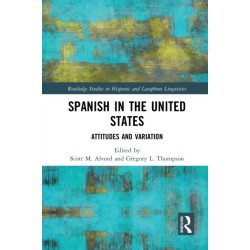 Spanish in the United States: Attitudes and Variation