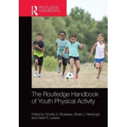 The Routledge Handbook of Youth Physical Activity