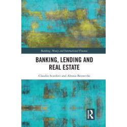 Banking, Lending and Real Estate