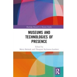 Museums and Technologies of Presence