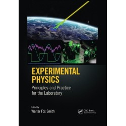 Experimental Physics: Principles and Practice for the Laboratory