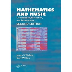 Mathematics and Music: Composition, Perception, and Performance