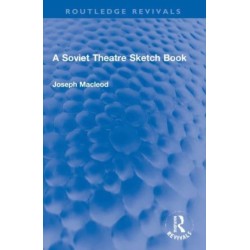 A Soviet Theatre Sketch Book