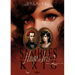 Sambres krig. Lidenskaben ifølge Iris: kapitel - efterår 1830