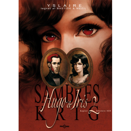 Sambres krig. Lidenskaben ifølge Iris: kapitel - efterår 1830