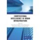 Computational Intelligence in Urban Infrastructure