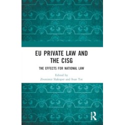 EU Private Law and the CISG: The Effects for National Law