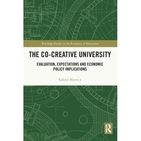 The Co-creative University: Evaluation, Expectations and Economic Policy Implications