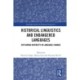 Historical Linguistics and Endangered Languages: Exploring Diversity in Language Change