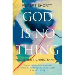 God is No Thing: Coherent Christianity