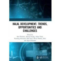 Halal Development: Trends, Opportunities and Challenges: Proceedings of the 1st International Conference on Halal Development (ICHaD 2020), Malang, Indonesia, October 8, 2020