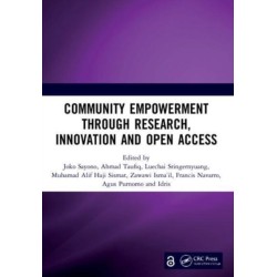 Community Empowerment through Research, Innovation and Open Access: Proceedings of the 3rd International Conference on Humanities and Social Sciences (ICHSS 2020), Malang, Indonesia, 28 October 2020