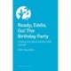 Ready Eddie Go! The Birthday Party: Finding out about parties with friends!