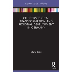 Clusters, Digital Transformation and Regional Development in Germany
