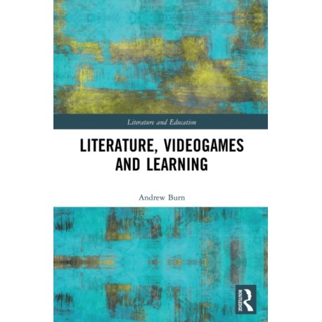 Literature, Videogames and Learning