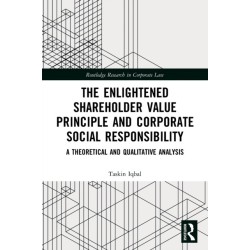 The Enlightened Shareholder Value Principle and Corporate Social Responsibility: A theoretical and qualitative analysis