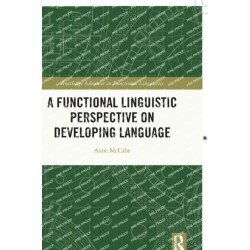 A Functional Linguistic Perspective on Developing Language