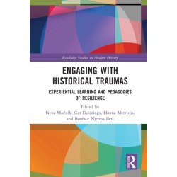 Engaging with Historical Traumas: Experiential Learning and Pedagogies of Resilience